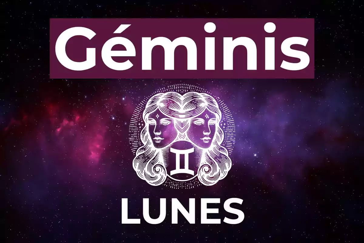 Imagen con fondo de galaxia, el texto dice Géminis y Lunes, en el centro hay un dibujo de dos rostros gemelos representando el signo zodiacal.