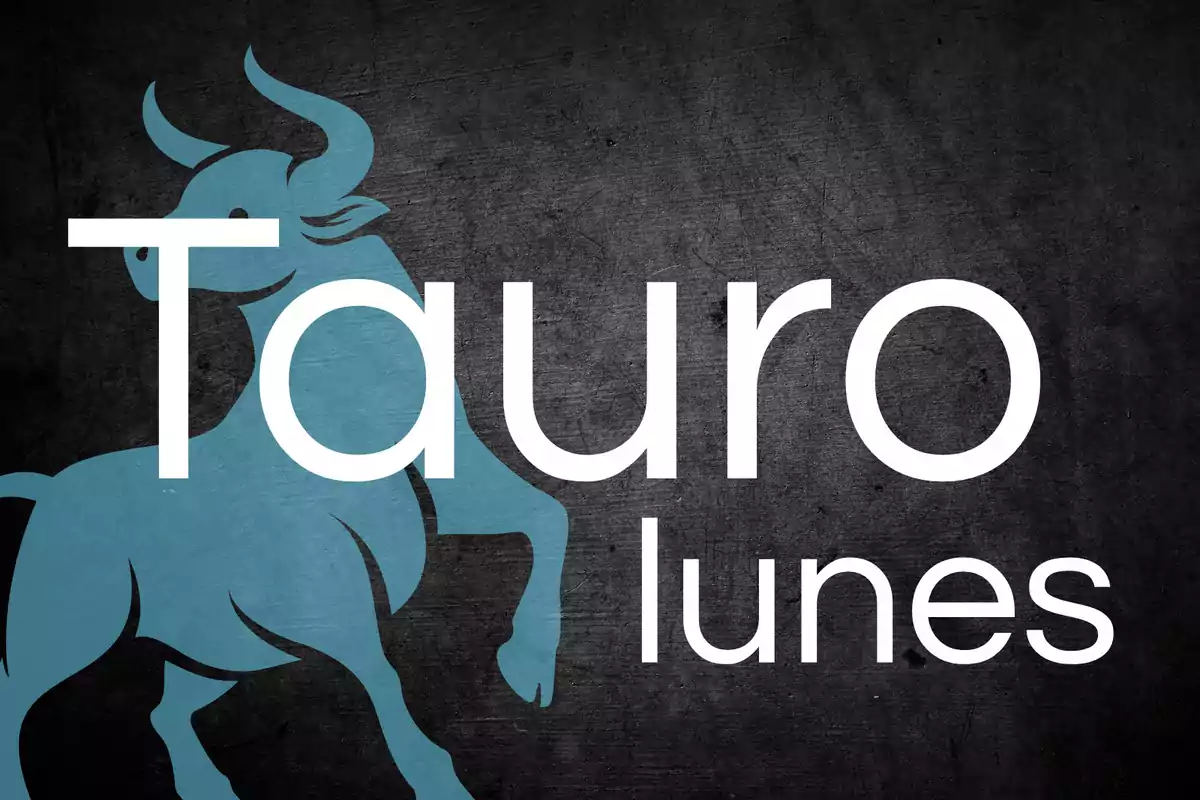 Ilustración de un toro azul con fondo oscuro y las palabras Tauro lunes en letras grandes y blancas