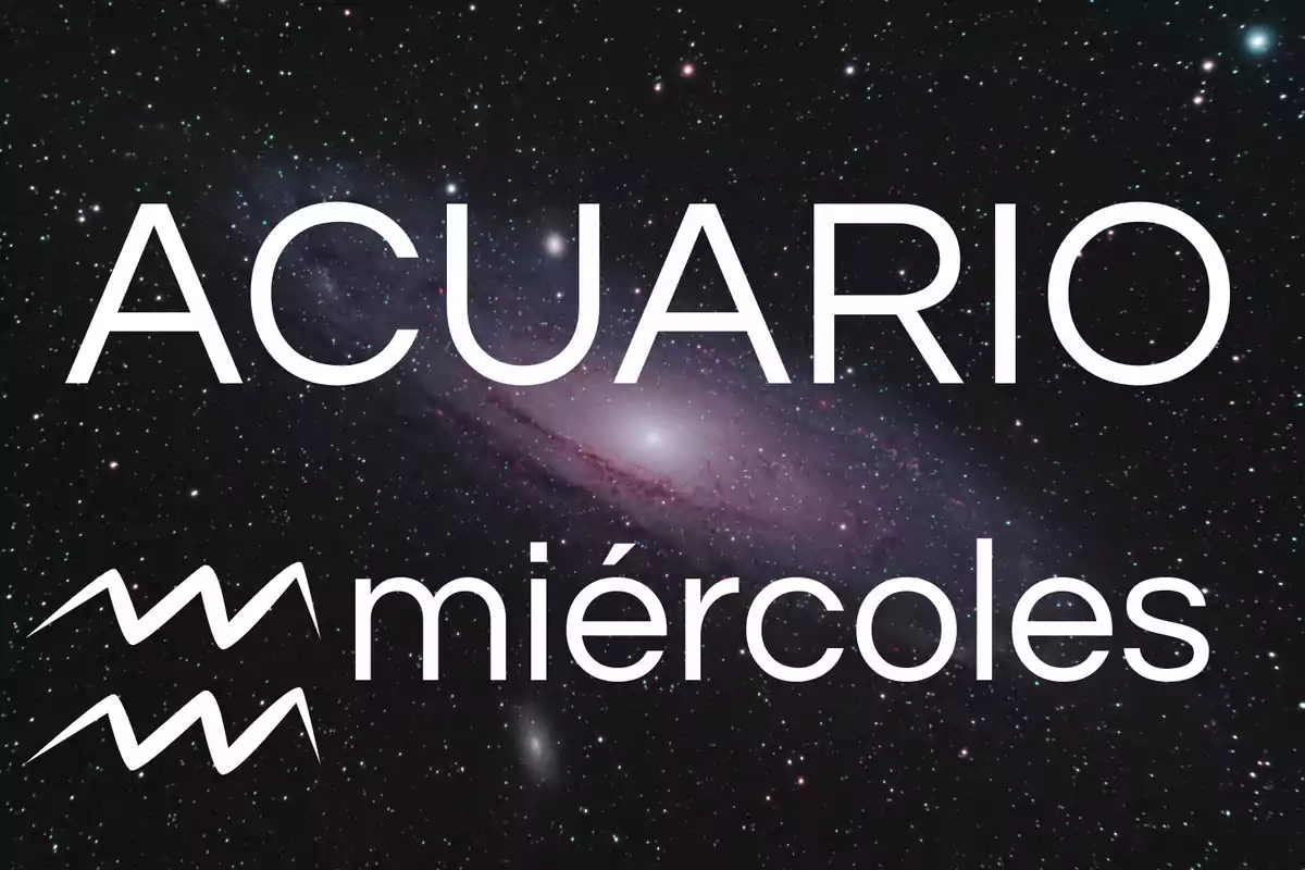Fondo de galaxia con la palabra Acuario y el símbolo del signo junto a la palabra miércoles