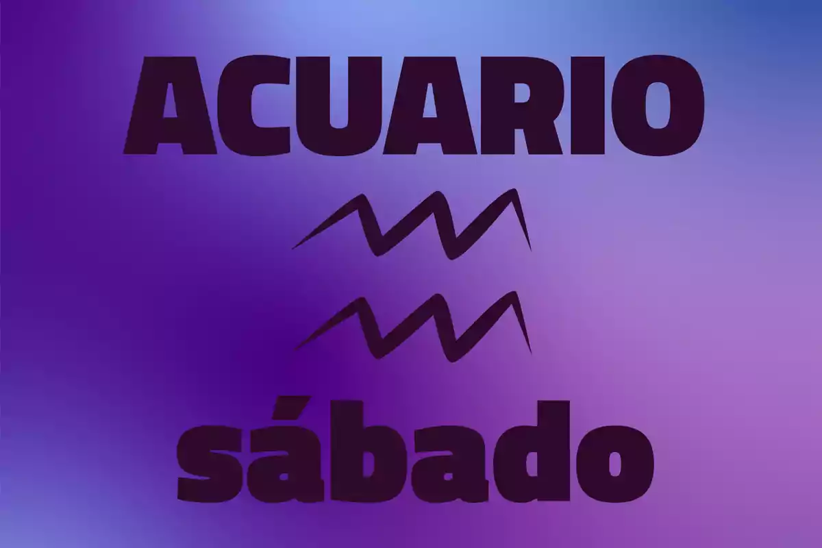 Imagen con fondo degradado en tonos morados y azules que muestra la palabra Acuario en la parte superior, el símbolo del signo zodiacal en el centro y la palabra sábado en la parte inferior