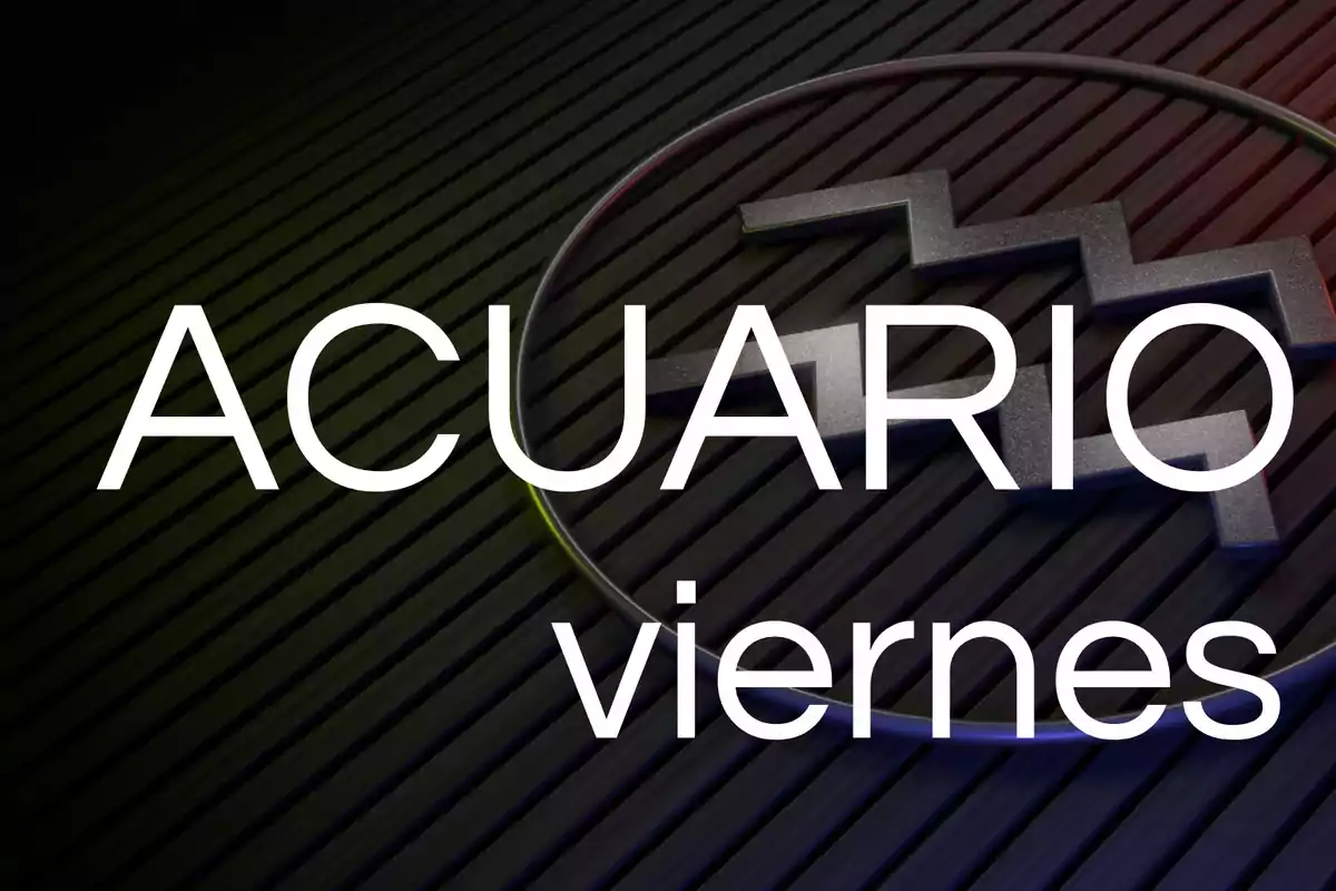 Fondo oscuro con el símbolo de Acuario y las palabras Acuario viernes en letras grandes blancas