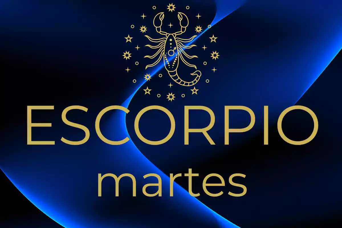 Fondo azul con un escorpión dorado rodeado de estrellas y las palabras Escorpio martes en letras grandes y doradas