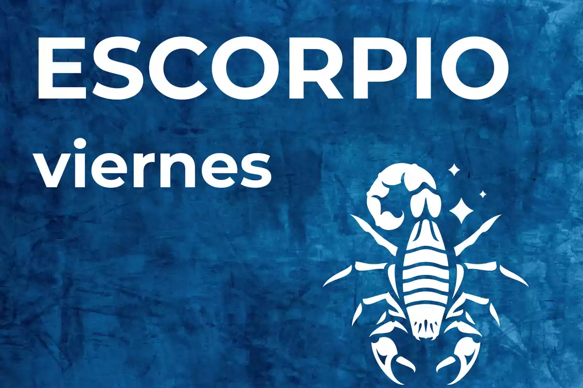 Fondo azul con la palabra Escorpio en grande, viernes en letras más pequeñas y un dibujo blanco de un escorpión