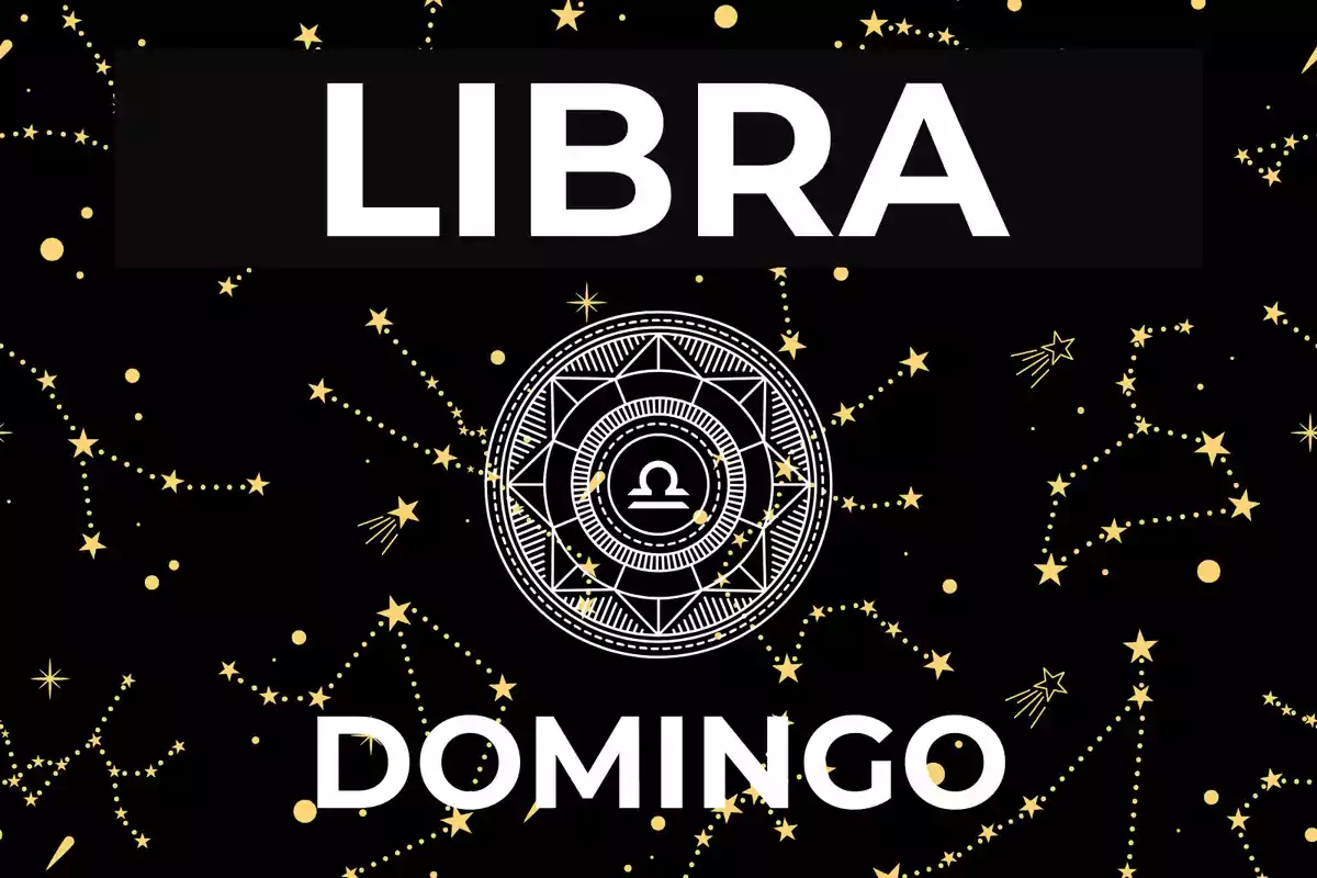 Fondo negro con constelaciones doradas, en el centro un círculo decorativo con el símbolo de Libra y las palabras LIBRA y DOMINGO en letras grandes blancas.