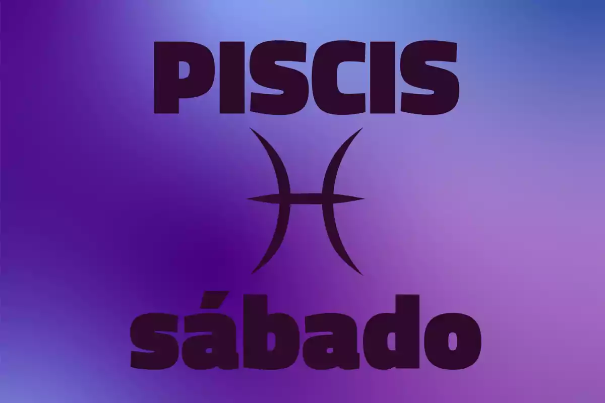 Fondo degradado en tonos morados con la palabra Piscis en la parte superior, el símbolo del signo zodiacal en el centro y la palabra sábado en la parte inferior