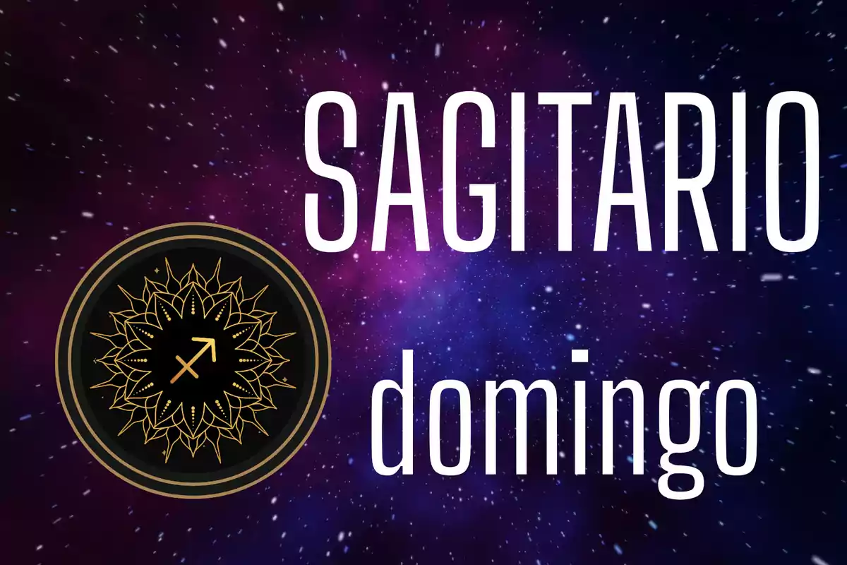 Fondo de galaxia con el símbolo de Sagitario y las palabras Sagitario domingo en letras grandes blancas