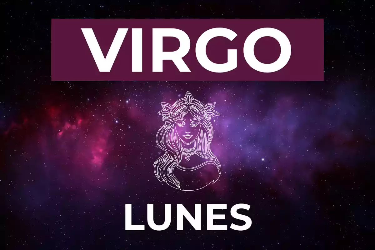 Imagen con fondo de galaxia, el texto VIRGO en la parte superior, un dibujo de una mujer en el centro y la palabra LUNES en la parte inferior