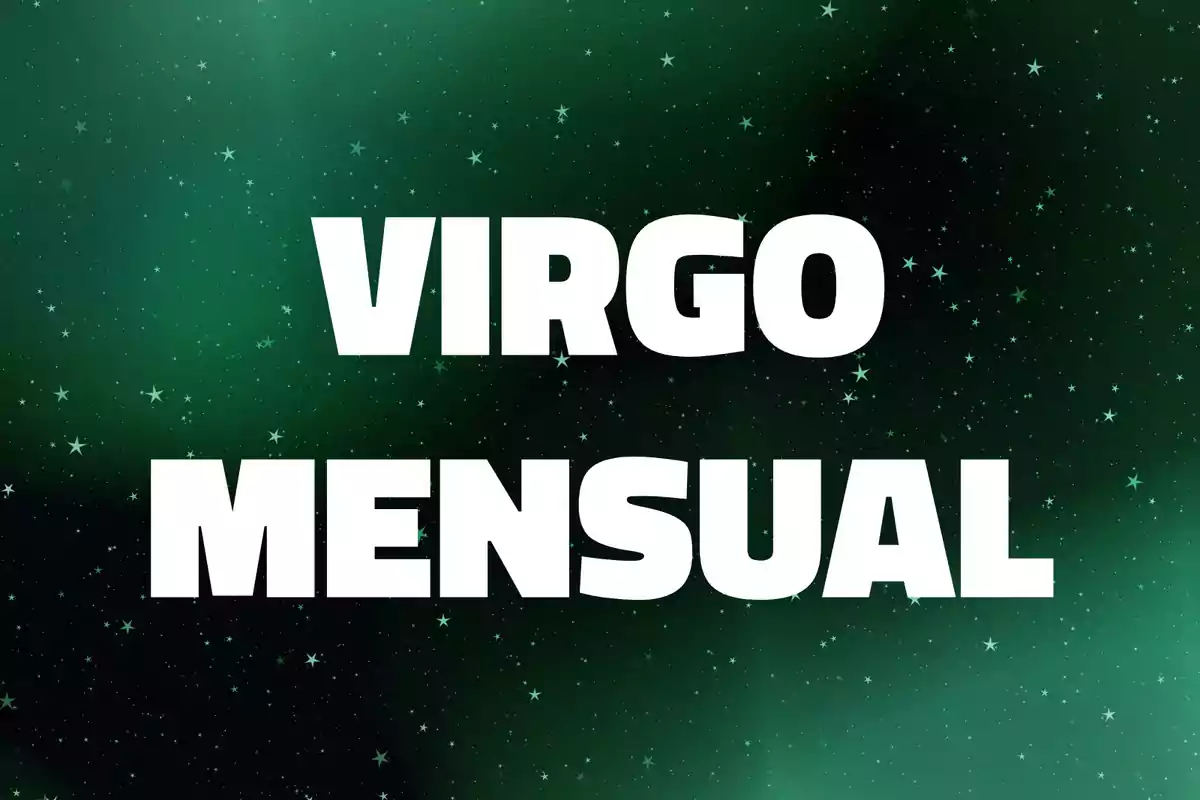 Texto VIRGO MENSUAL en letras blancas sobre un fondo verde con estrellas.