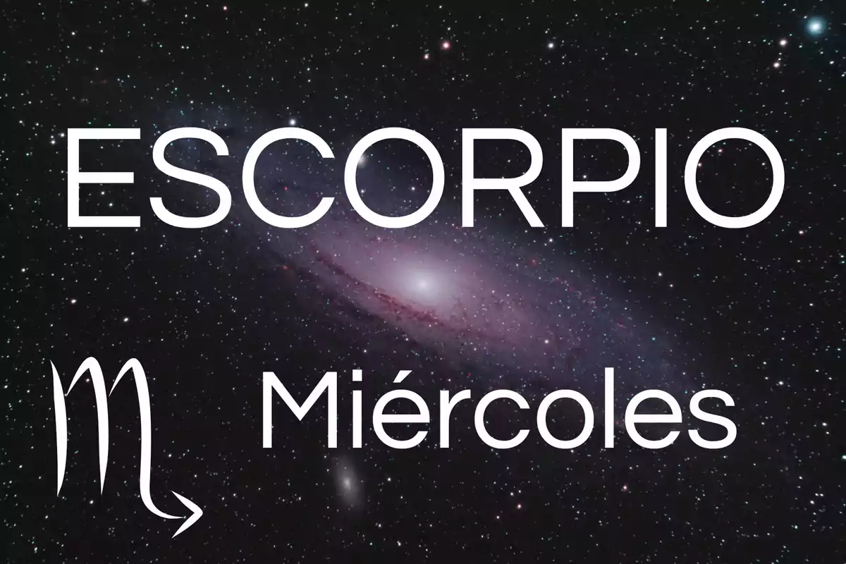 Fondo de galaxia con las palabras Escorpio, el símbolo del signo y la palabra Miércoles en letras blancas